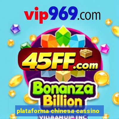 plataforma chinesa cassino